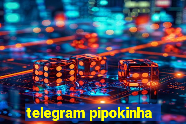 telegram pipokinha